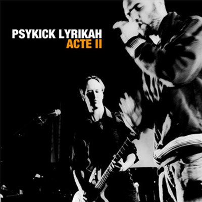 Psykick Lyrikah - Acte II (2012)